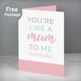 (image for) Personalised 'You're Like a Mum to Me' Card
