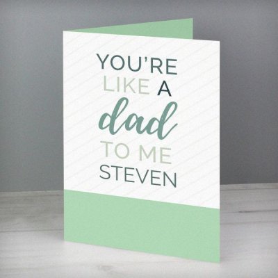 (image for) Personalised 'You're Like a Dad to Me' Card