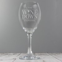 (image for) Personalised 'It's Time to Wine Down' Wine Glass