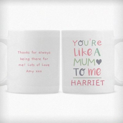 (image for) Personalised 'You're Like a Mum to Me' Mug