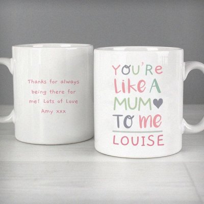 (image for) Personalised 'You're Like a Mum to Me' Mug