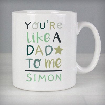 (image for) Personalised 'You're Like a Dad to Me' Mug