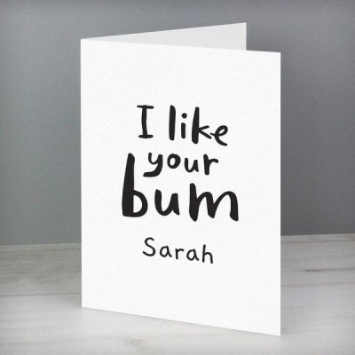 (image for) Personalised I Like Your Bum Card
