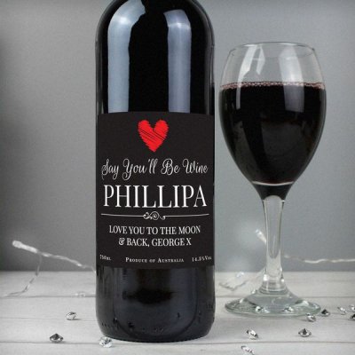 (image for) Personalised Say You'll Be Wine Red Wine