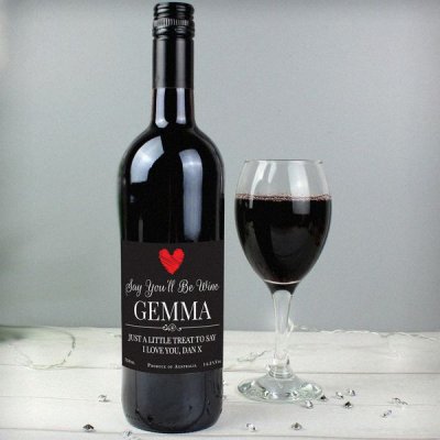 (image for) Personalised Say You'll Be Wine Red Wine