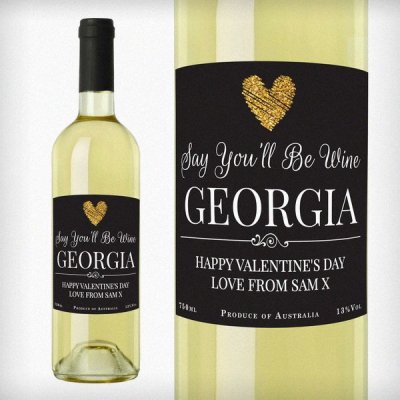 (image for) Personalised Say You'll Be Wine White Wine
