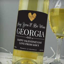(image for) Personalised Say You'll Be Wine White Wine