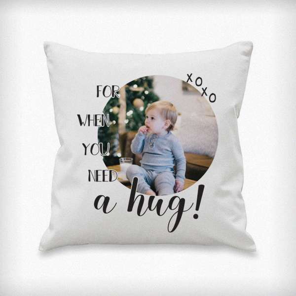 (image for) Personalised Need A Hug Photo Upload Cushion - Click Image to Close