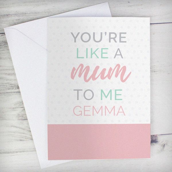 (image for) Personalised 'You're Like a Mum to Me' Card - Click Image to Close