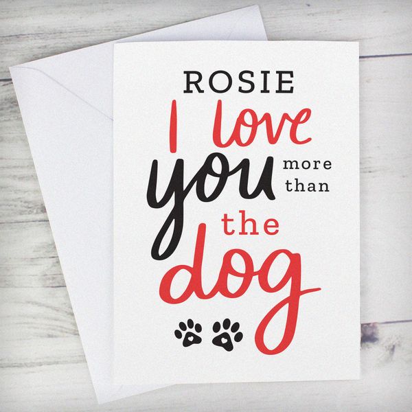Modal Additional Images for Personalised I Love You More than the Dog Card