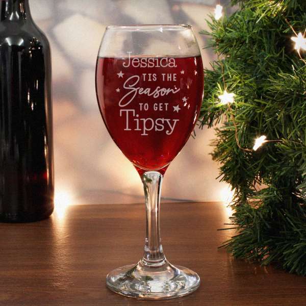 (image for) Personalised Tis The Season To Get Tipsy Season Wine Glass - Click Image to Close