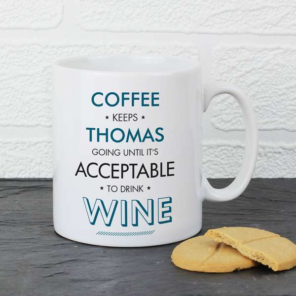 (image for) Personalised Acceptable To Drink Mug - Click Image to Close