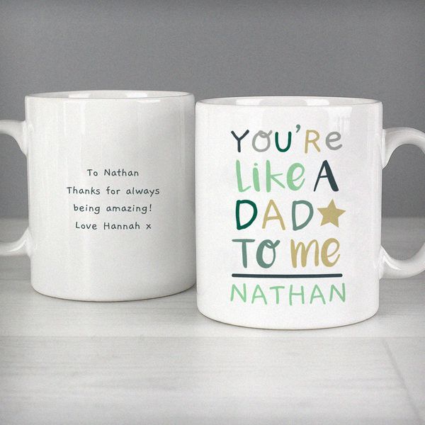 (image for) Personalised 'You're Like a Dad to Me' Mug - Click Image to Close