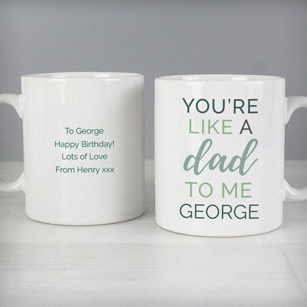 Modal Additional Images for Personalised 'You're Like a Dad to Me' Mug